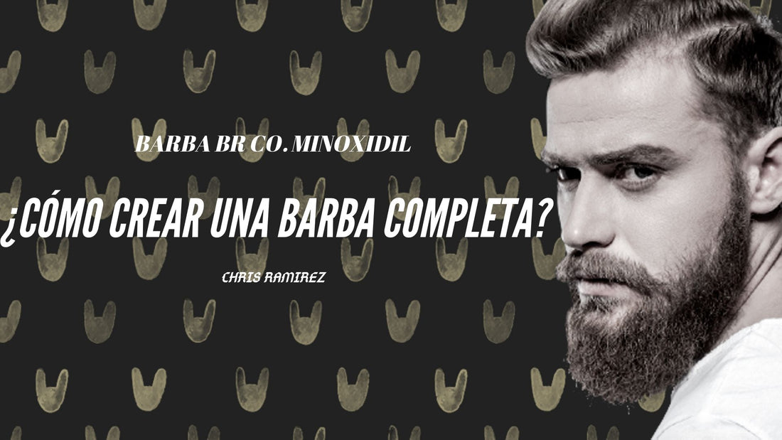 Cómo crear una barba completa,